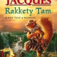 British bookseller Blackstone has posted the cover for the U.K. edition of Rakkety Tam (seen right), drawn by the always-exceptional David Wyatt. This marks Wyatt’s third Redwall cover since the […]